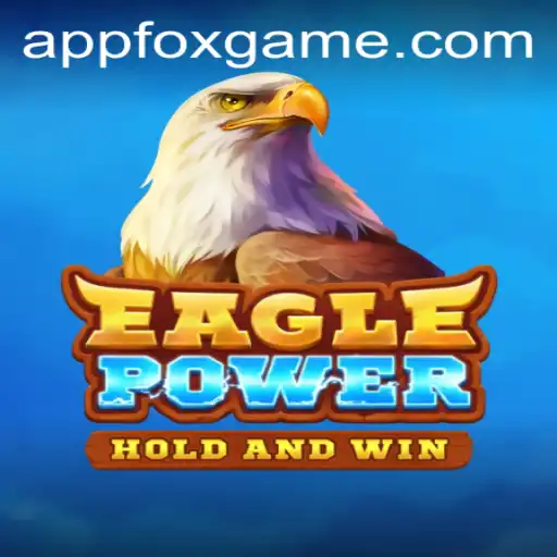 Exploring the Exciting World of EaglePower: A New Adventure in Gaming