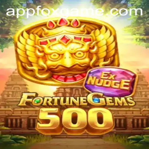 Discover the Thrills of FortuneGems500: A Unique Foxgame Experience