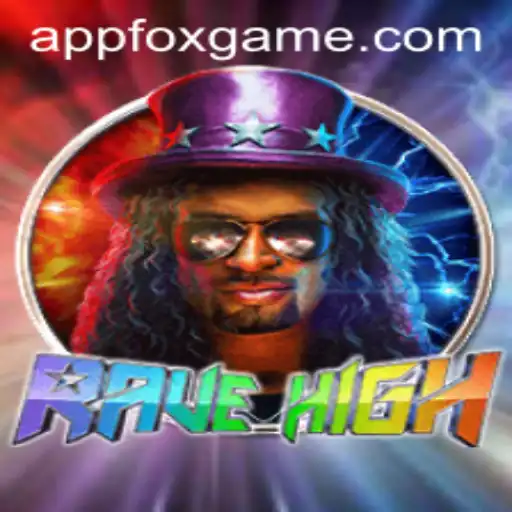 Exploring the Exciting World of RaveHigh: A Deep Dive into Foxgame's Latest Release