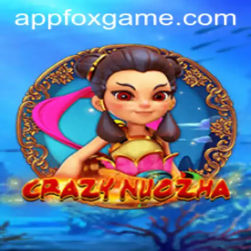 Exploring the World of CrazyNuoZha: A Game by Foxgame