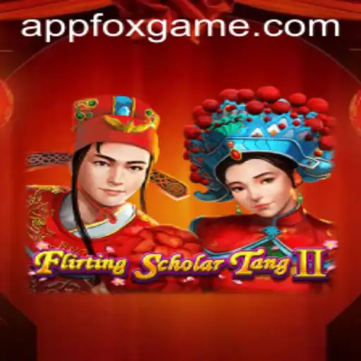 Flirting Scholar Tang II: Dive into the Enchanting World of Foxgame