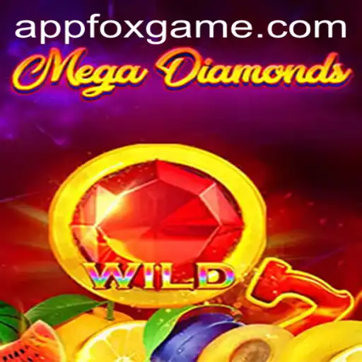 MegaDiamond: Unveiling the Thrills of the Latest Foxgame Phenomenon